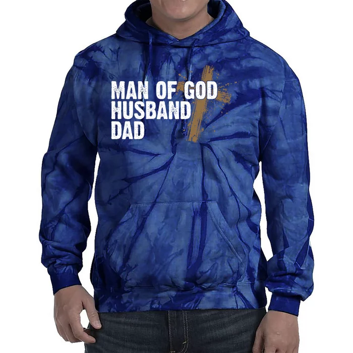 Man Of God Husband Dad Religious Cross Fathers Day Tie Dye Hoodie