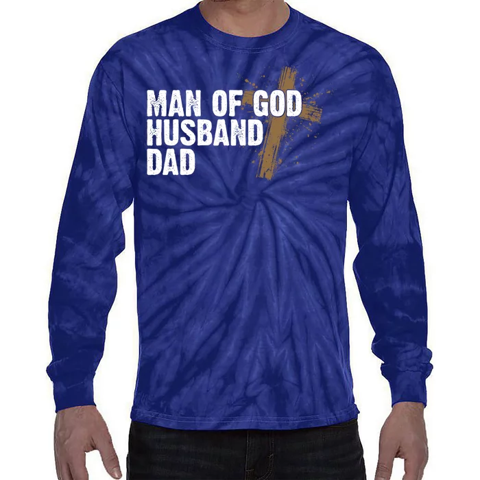 Man Of God Husband Dad Religious Cross Fathers Day Tie-Dye Long Sleeve Shirt