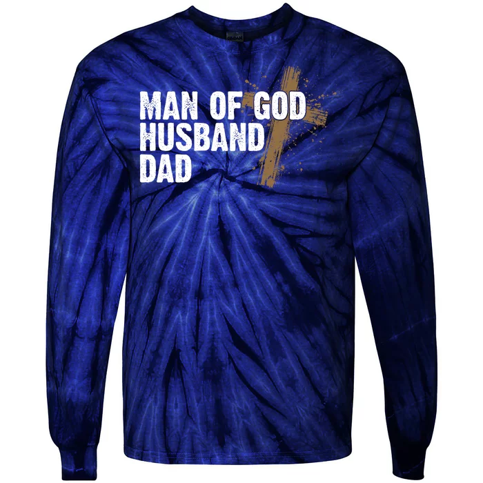 Man Of God Husband Dad Religious Cross Fathers Day Tie-Dye Long Sleeve Shirt