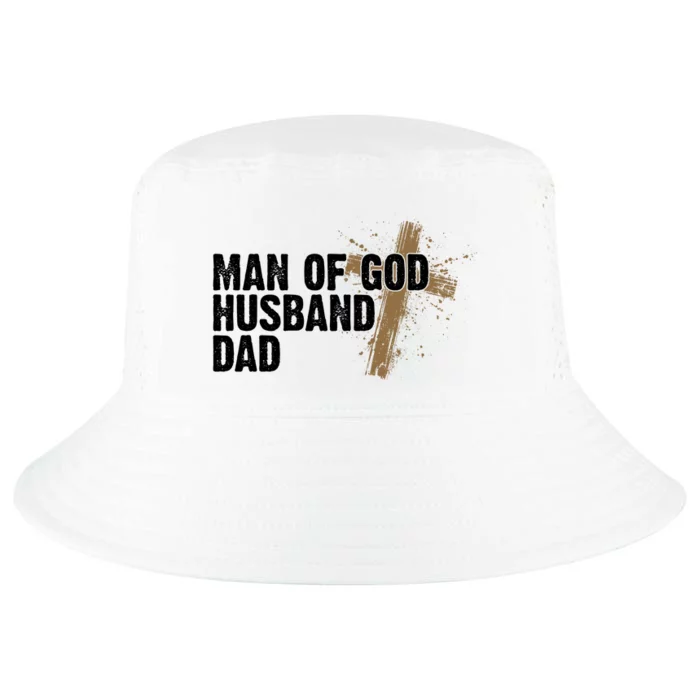 Man Of God Husband Dad Religious Cross Fathers Day Cool Comfort Performance Bucket Hat