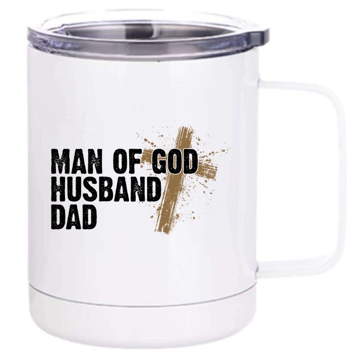 Man Of God Husband Dad Religious Cross Fathers Day Front & Back 12oz Stainless Steel Tumbler Cup