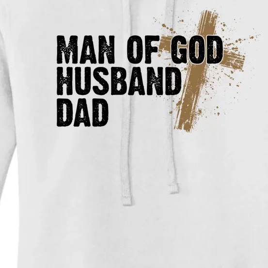 Man Of God Husband Dad Religious Cross Fathers Day Women's Pullover Hoodie