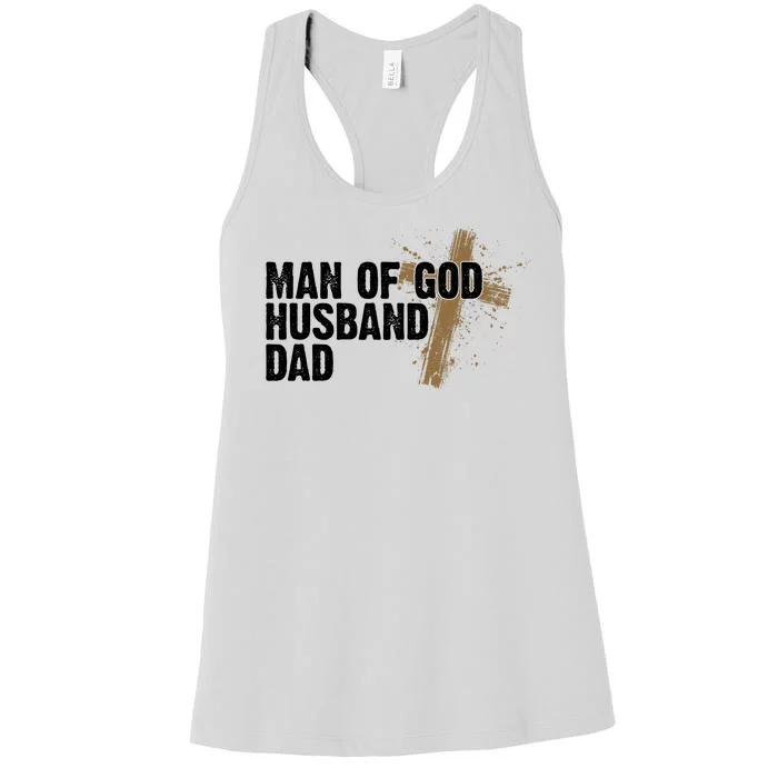 Man Of God Husband Dad Religious Cross Fathers Day Women's Racerback Tank