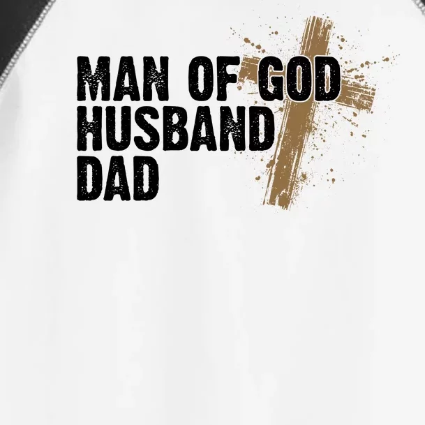 Man Of God Husband Dad Religious Cross Fathers Day Toddler Fine Jersey T-Shirt