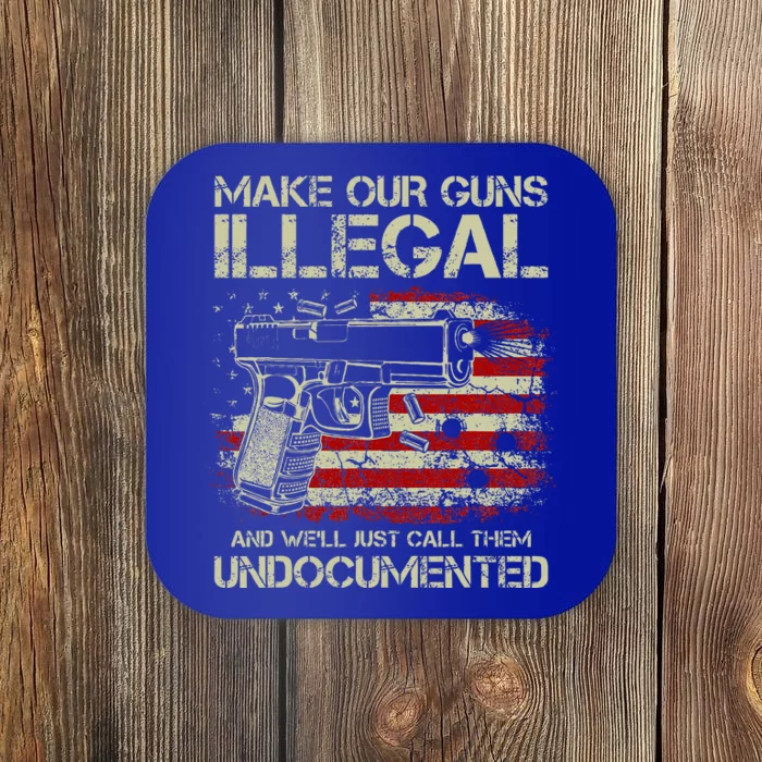 Make Our Guns Illegal Coaster