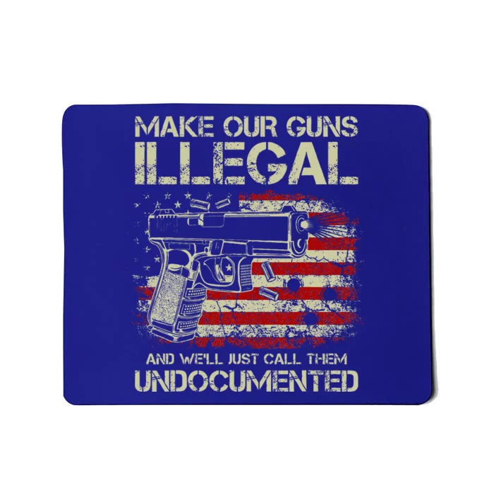 Make Our Guns Illegal Mousepad