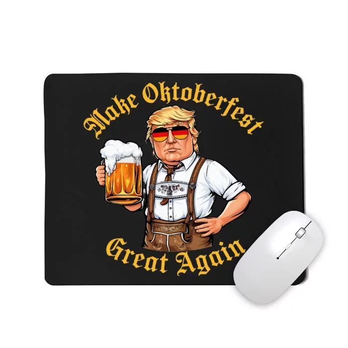 Make Oktoberfest Great Again Mousepad