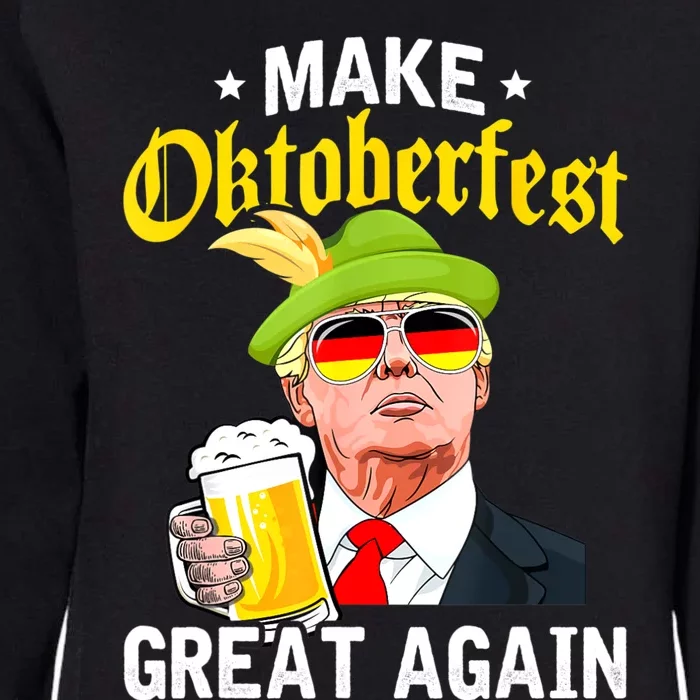 Make Oktoberfest Great Again Funny Trump Drink Beer Mug Womens California Wash Sweatshirt