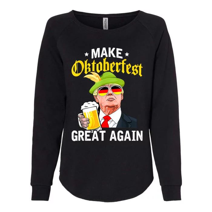 Make Oktoberfest Great Again Funny Trump Drink Beer Mug Womens California Wash Sweatshirt