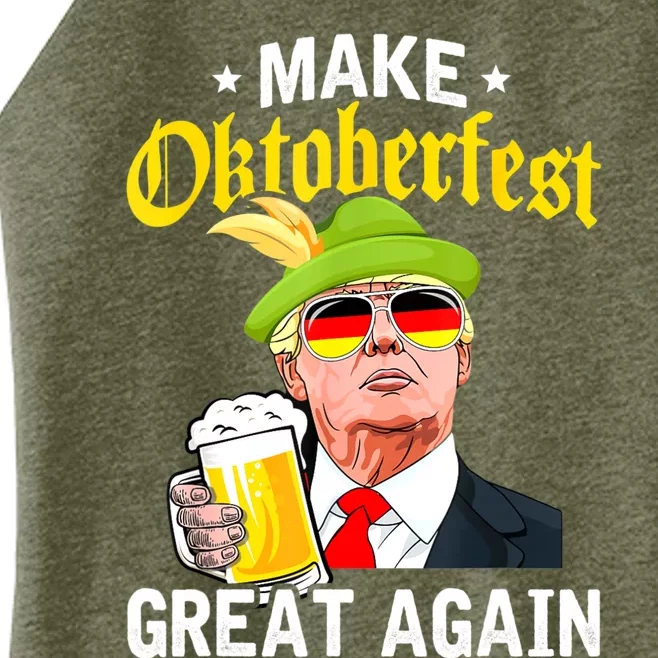 Make Oktoberfest Great Again Funny Trump Drink Beer Mug Women’s Perfect Tri Rocker Tank