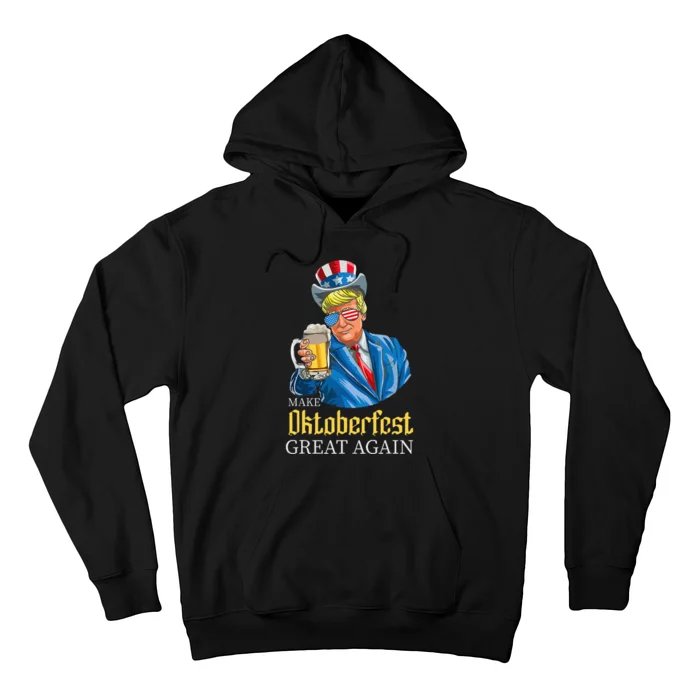 Make Oktoberfest Great Again Funny Trump Drink Beer Festival Hoodie