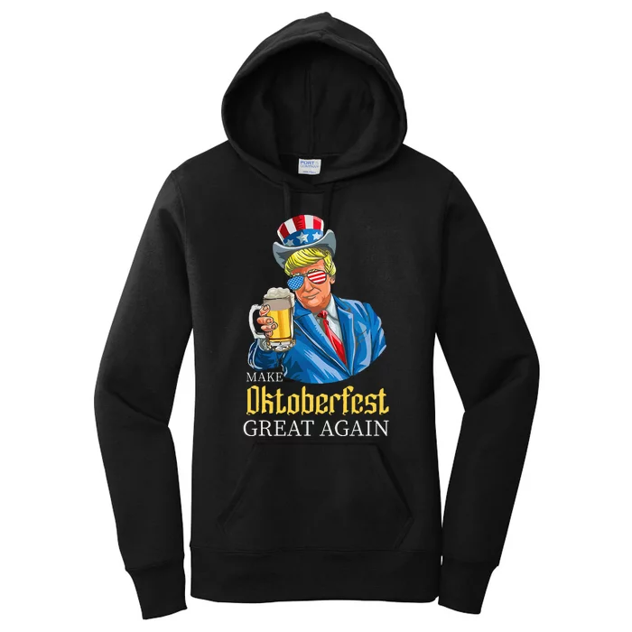 Make Oktoberfest Great Again Funny Trump Drink Beer Festival Women's Pullover Hoodie