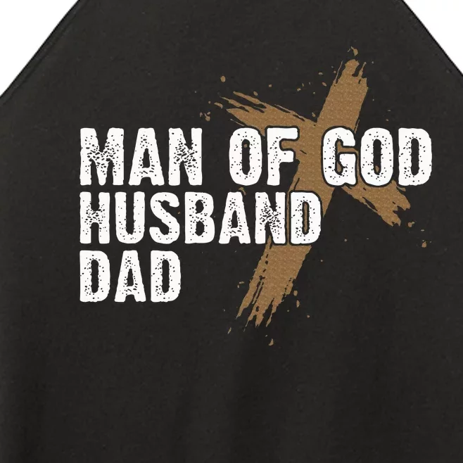 Man Of God Husband Dad Religious Cross FatherS Day Faith Women’s Perfect Tri Rocker Tank