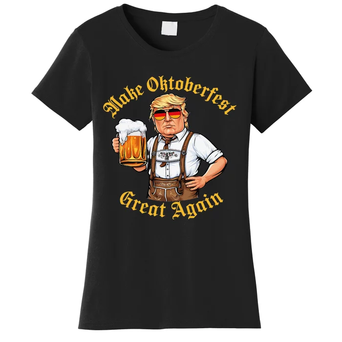 Make Oktoberfest Great Again Funny Trump Drink Beer Prost Gift Women's T-Shirt