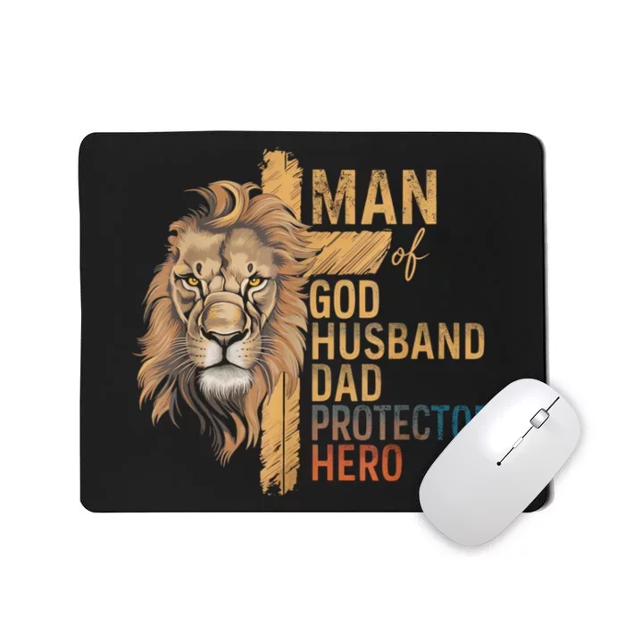 Man Of God Husband Daddy Protector Hero Lion FatherS Day Mousepad