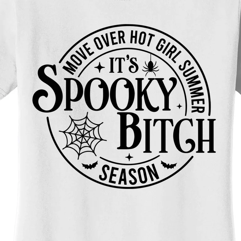 Move Over Girl Summer ItS Spooky Season Halloween Women's T-Shirt