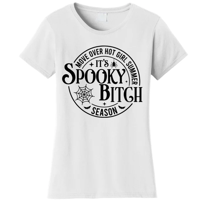 Move Over Girl Summer ItS Spooky Season Halloween Women's T-Shirt