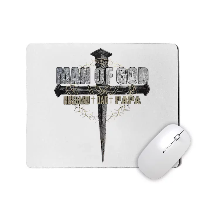 Man Of God Husband Dad Papa Christian Cross FatherS Day Mousepad