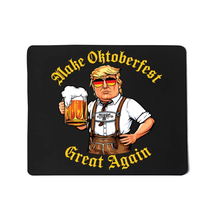 Make Oktoberfest Great Again Funny Trump Drink Beer Prost Mousepad