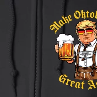 Make Oktoberfest Great Again Funny Trump Drink Beer Prost Full Zip Hoodie