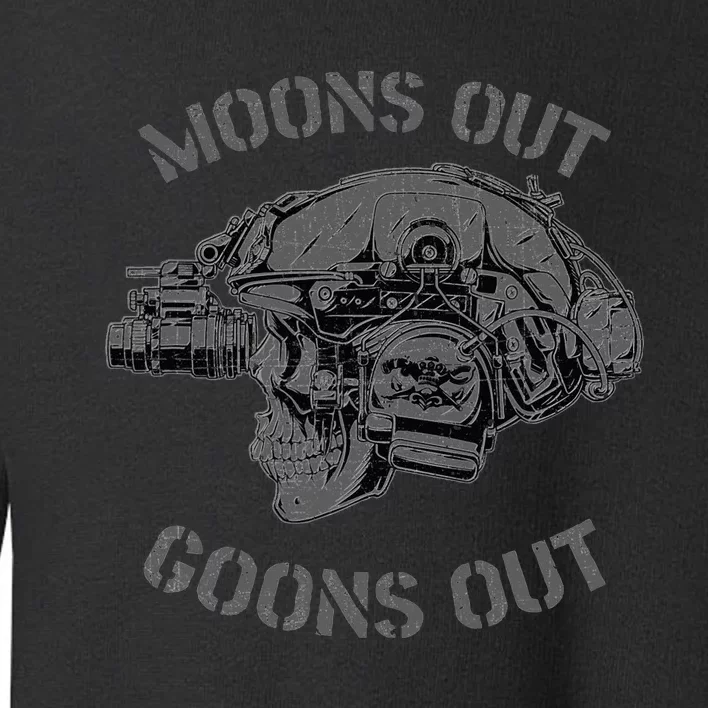 MoonS Out Goons Out Skull Helmet Nvgs Nsw Swcc Dbg Pin Toddler Sweatshirt