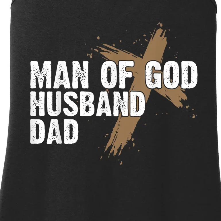 Man Of God Husband Dad Religious Cross FatherS Day Faith Ladies Essential Tank