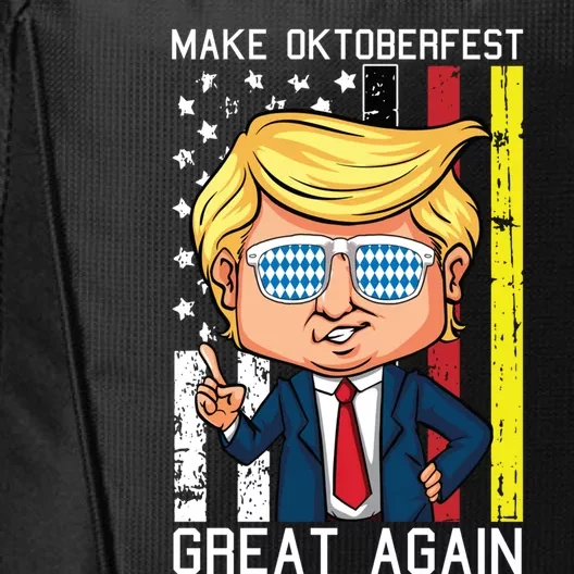 Make Oktoberfest Great Again Oktoberfest Trump American Flag Funny Gift City Backpack