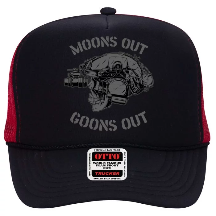 Moons Out Goons Out Skull Helmet Nvgs Military S Gift High Crown Mesh Trucker Hat