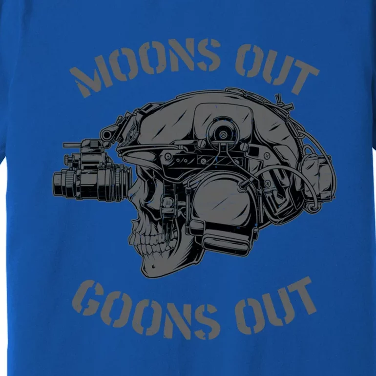 Moons Out Goons Out Skull Helmet Nvgs Military S Gift Premium T-Shirt