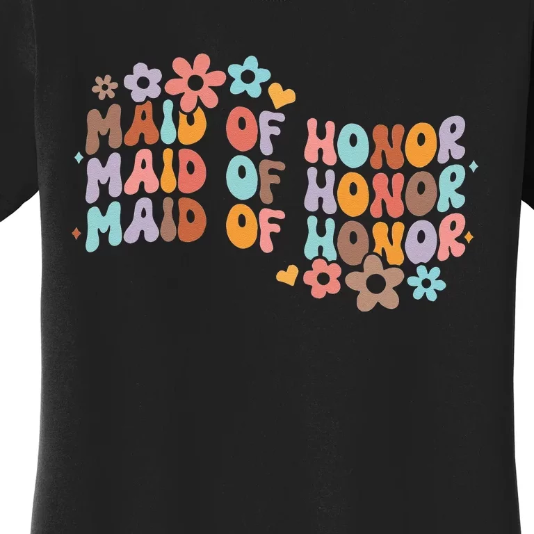 Maid Of Honor Bridesmaid Bridal Shower Groovy Bachelorette Women's T-Shirt