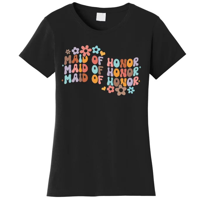 Maid Of Honor Bridesmaid Bridal Shower Groovy Bachelorette Women's T-Shirt