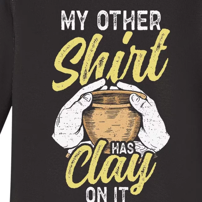 My Other Has Clay On It Pottery Funny Ceramic Baby Long Sleeve Bodysuit