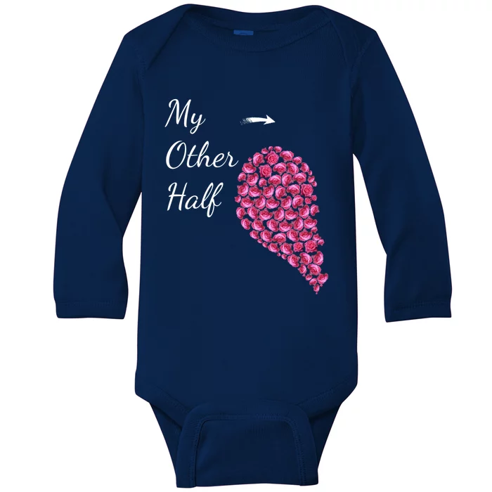 My Other Half Gift Pink Roses Half Heart Valentines Couples Great Gift Baby Long Sleeve Bodysuit