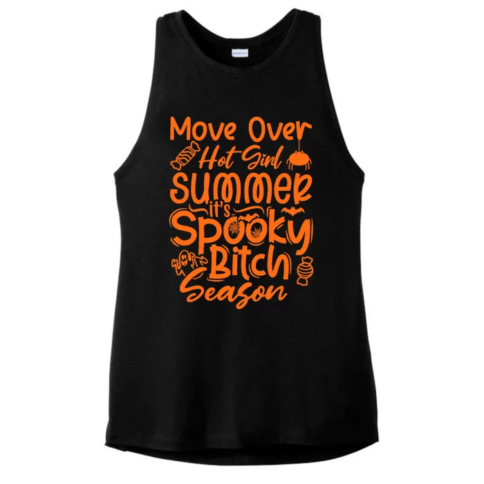 Move Over Hot Girl Summer Its Spooky Bitch Season Ladies Tri-Blend Wicking Tank