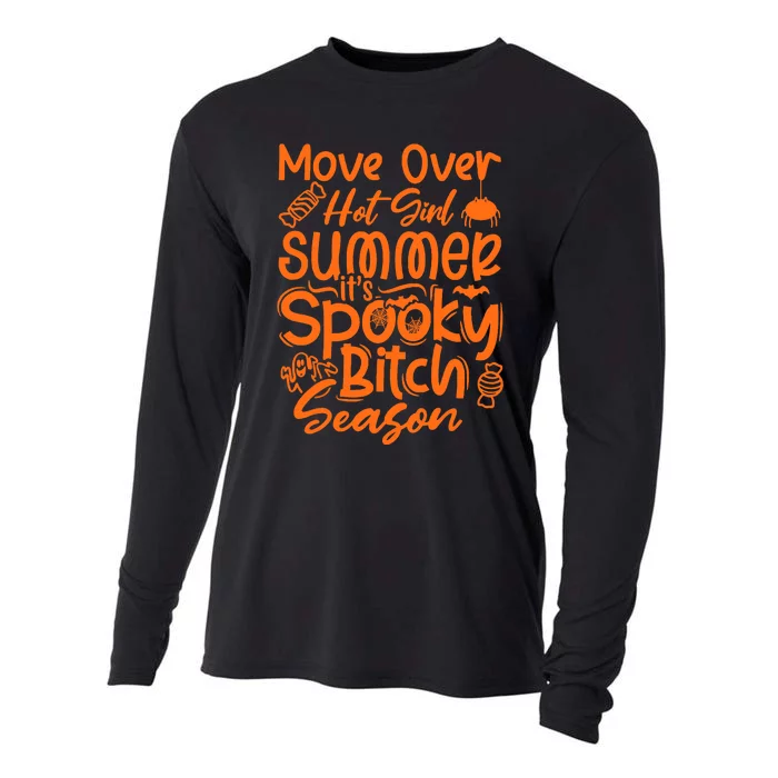 Move Over Hot Girl Summer Its Spooky Bitch Season Cooling Performance Long Sleeve Crew