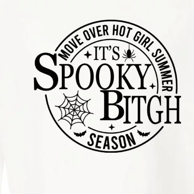 Move Over Hot Girl Summer Its Spooky Bitch Season Halloween Cropped Pullover Crew