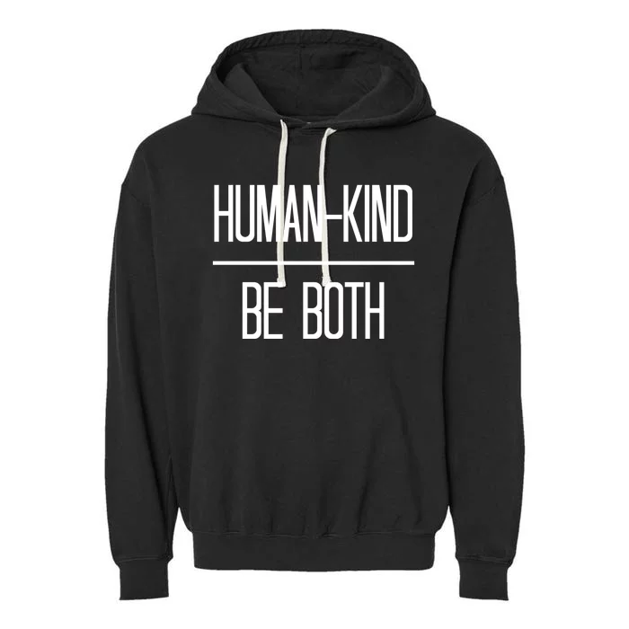 Minimal Optimistic Hugiftkind Be Both Quote Gift Garment-Dyed Fleece Hoodie