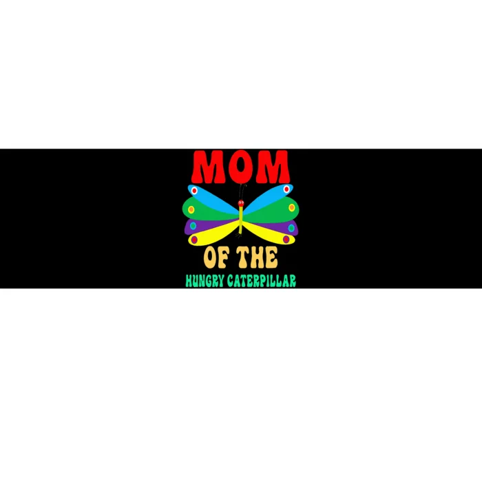 Mom Of Hungry Caterpillar Funny Cute Caterpillar Birthday Bumper Sticker