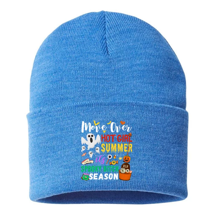 Move Over Hot Summer ItS Spookybitches Season Great Gift Sustainable Knit Beanie