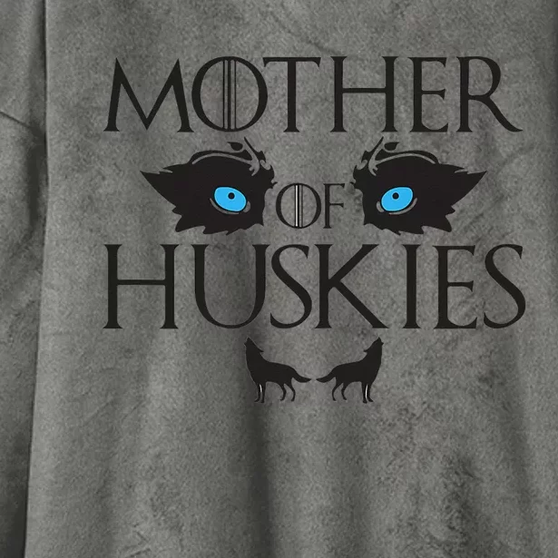 Mother of Huskies Siberian Husky Mom Hooded Wearable Blanket