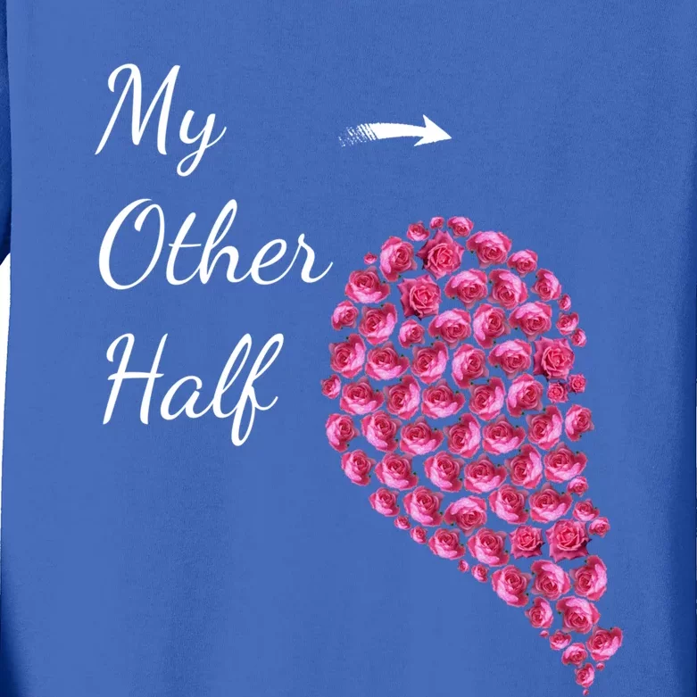 My Other Half Meaningful Gift Pink Roses Half Heart Valentines Couples Gift Kids Long Sleeve Shirt