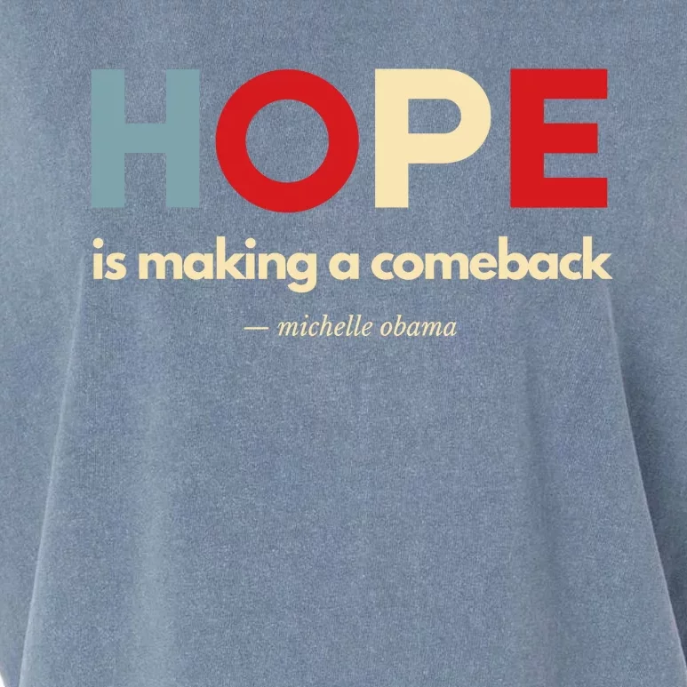 Michelle Obama Inspired Hope Is Making A Comeback Garment-Dyed Women's Muscle Tee