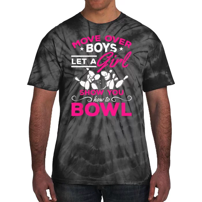 Move Over Let A Show You How To Bowl Bowling Tie-Dye T-Shirt