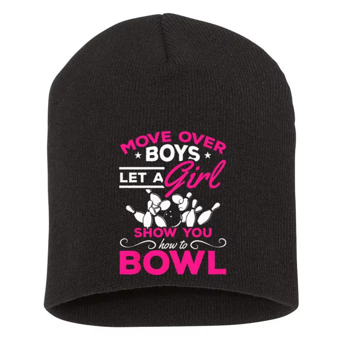 Move Over Let A Show You How To Bowl Bowling Short Acrylic Beanie