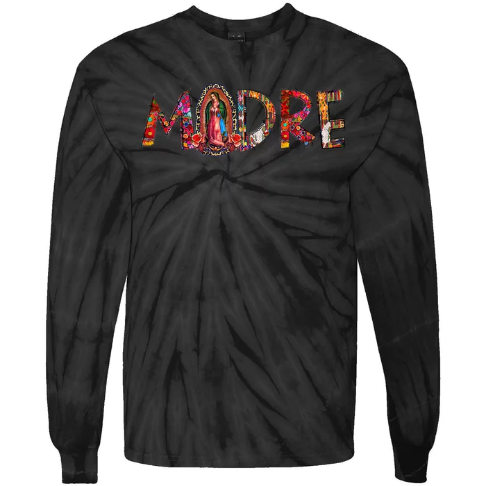 Madre Our Lady Virgen De Guadalupe Abuela Latina Mexican Tie-Dye Long Sleeve Shirt