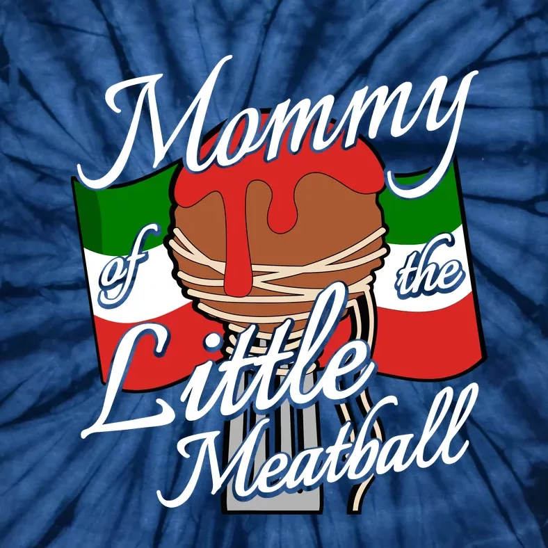 Mommy Of Little Meatball Italian Theme 1st Birthday Italy Tie-Dye T-Shirt