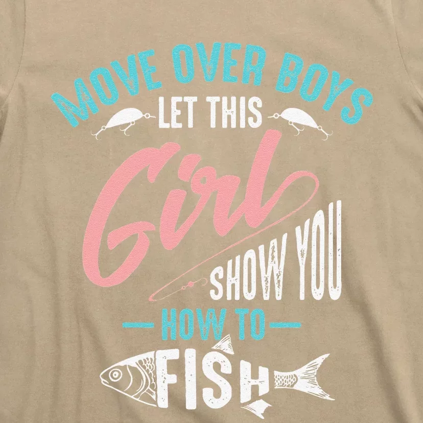 Move Over Let This Show You How To Fish Gift T-Shirt