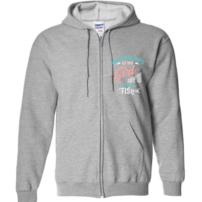 Move Over Let This Show You How To Fish Gift Full Zip Hoodie