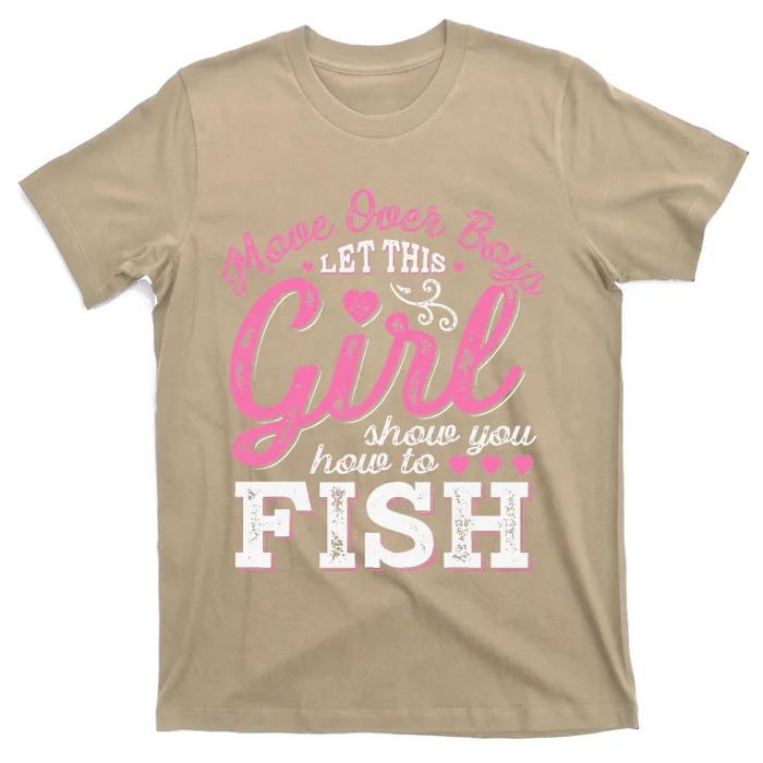 Move Over Let This Show You How To Fish T-Shirt