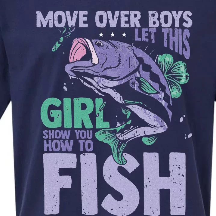 Move Over Let This Girl Show You How To Fish Sueded Cloud Jersey T-Shirt